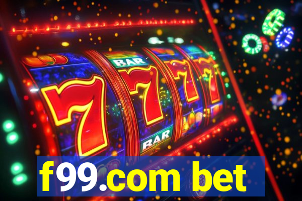 f99.com bet